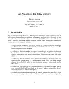 An Analysis of Tor Relay Stability Karsten Loesing  Tor Tech ReportJune 30, 2011