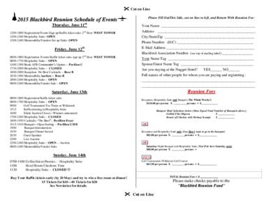  Cut on Line Please Fill OutThis Side, cut on line to left, and Return With Reunion Fee: 2015 Blackbird Reunion Schedule of Events Thursday, June 11th