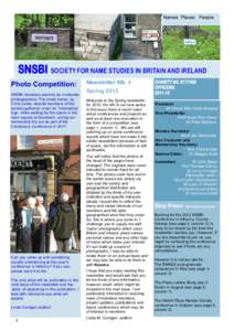 Names Places People  SNSBI SOCIETY FOR NAME STUDIES IN BRITAIN AND IRELAND Photo Competition: SNSBI members seem to be inveterate photographers. The photo below, by