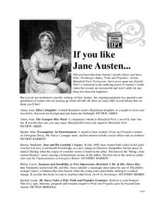 Jane Austen / British films / English-language films / Literature / Film / Fiction / Period television series / Austenland / The Jane Austen Book Club / Pride and Prejudice / Northanger Abbey / Mr. Darcy