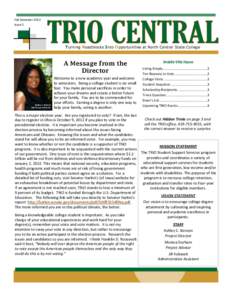 Fall Semester 2012 Issue 5 Turning Roadblocks Into Opportunities at North Central State College  A Message from the