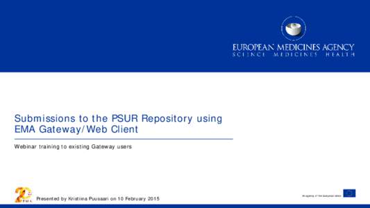 Submissions to the PSUR Repository using EMA Gateway/Web Client