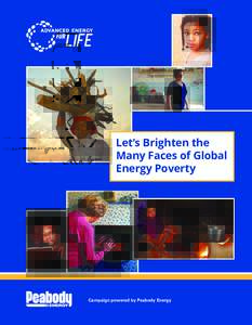 Let’s Brighten the Many Faces of Global Energy Poverty Campaign powered by Peabody Energy