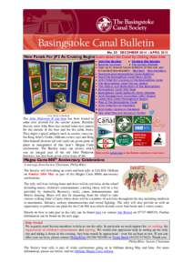 The Basingstoke Canal Society Bulletin  No. 25 DECEMBER 2014 – APRIL 2015 New Panels For JP2 As Cruising Begins Learn about the Canal by clicking these links  Join the Society