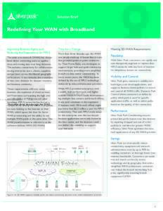Solution Brief  Redefining Your WAN with Broadband Improving Business Agility and Reducing the Dependency on MPLS