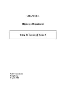 CHAPTER 4 Highways Department Tsing Yi Section of Route 8  Audit Commission