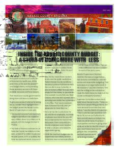 JULY[removed]INSIDE THE NAVAJO COUNTY BUDGET: A STORY OF DOING MORE WITH LESS  With a population that has grown 10