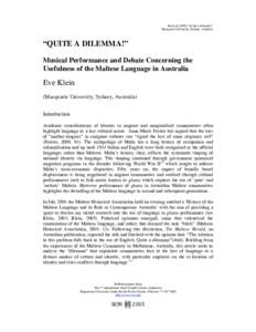 Klein, E (2005) “Quite a dilemma!” Macquarie University, Sydney, Australia !  “QUITE A DILEMMA!”