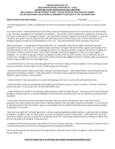 CANYON ADVENTURES, INC. (DBA CANYON VOYAGES ADVENTURE CO. – CVAC) ASSUMPTION OF RISK WAIVER AND RELEASE AGREEMENT READ CAREFULLY BEFORE DECIDING TO SIGN – YOU ARE GIVING UP LEGAL RIGHTS BY SIGNING YOU ARE RESPONSIBLE