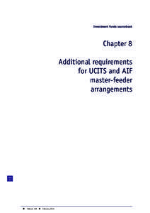 Investment Funds sourcebook  Chapter 8 Additional requirements for UCITS and AIF master-feeder
