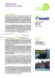 Mobilitätskonzept  PROSOZ Herten GmbH Unsere Motivation PROSOZ Herten bietet seit 25 Jahren Software, Beratung und