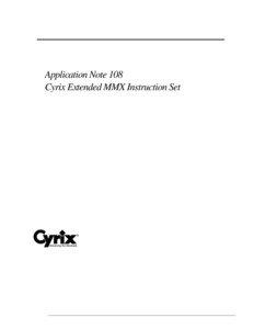Application Note 108 Cyrix Extended MMX Instruction Set