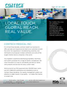 Call: LOCAL TOUCH. GLOBAL REACH. REAL VALUE. CONTECH MEDICAL INC.
