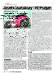First Impression Ducati’s Revolutionary 1199 Panigale Reinventing everything but the wheel!  MILAGRO GROUP