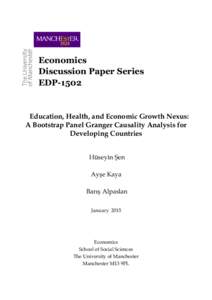 Economics Discussion Paper Series EDP-1502 Education, Health, and Economic Growth Nexus: A Bootstrap Panel Granger Causality Analysis for