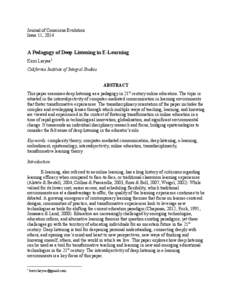 Journal of Conscious Evolution Issue 11, 2014 A Pedagogy of Deep Listening in E-Learning Kerri Laryea1 California Institute of Integral Studies