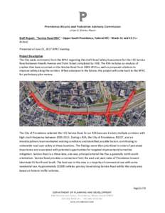 Staff Report: “Service Road RSA” – Upper South Providence, Federal Hill – Wards 11 and 13 (For Action) Presented at June 21, 2017 BPAC meeting Project Description The City seeks comments from the BPAC regarding t