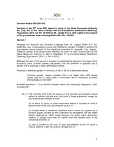 Decision NoticeWD Decision of the 27th June 2011 issued in virtue of the Malta Resources Authority Act (Cap. 423 of the Laws of Malta) and the Groundwater Abstraction (Metering) Regulations, 2010 (LN 241 of 201