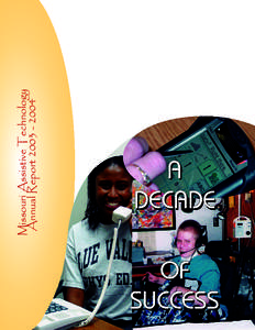 Missouri Assistive Technology Annual Report[removed]A DECADE