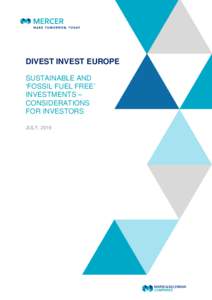 DIVEST INVEST EUROPE SUSTAINABLE AND ‘FOSSIL FUEL FREE’ INVESTMENTS – CONSIDERATIONS FOR INVESTORS