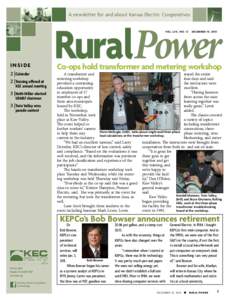 A newsletter for and about Kansas Electric Cooperatives  RuralPower Vol . LVX , No. 13  I n s id e