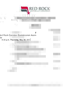 Red Rock Corridor Commission Agenda 4:30 p.m. Thursday, May 28, 2015 Newport City Hall thAvenue Newport, MN 55055