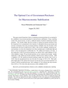 The Optimal Use of Government Purchases for Macroeconomic Stabilization Pascal Michaillat and Emmanuel Saez ∗ August 28, 2015  Abstract
