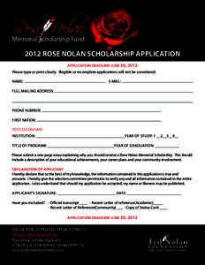 Nolan Rose Memorial Scholarship Fund he[removed]ROSE NOLAN SCHOLARSHIP APPLICATION