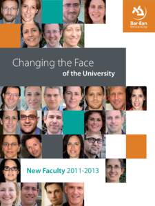 Changing the Face  of the University New Faculty