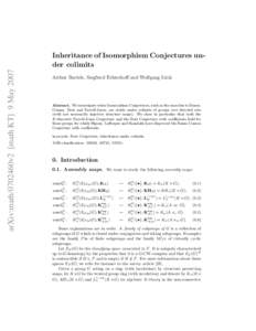arXiv:math/0702460v2 [math.KT] 9 MayInheritance of Isomorphism Conjectures under colimits Arthur Bartels, Siegfried Echterhoff and Wolfgang L¨ uck