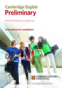 Practical English for everyday use  Information for candidates Preliminary English Test (PET)