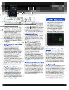 Drobo 5N  The Faster, Easier Drobo for Your Network The Drobo 5N was designed with one purpose in mind: to deliver the best ever experience sharing storage and accessing data. From the moment
