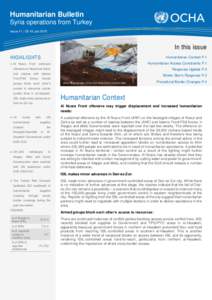 Humanitarian Bulletin Syria operations from Turkey Issue 11 | 05-16 Jan 2015 In this issue HIGHLIGHTS