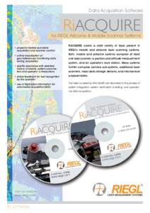 Data Acquisition Software  RiACQUIRE for RIEGL Airborne & Mobile Scanner Systems • project-oriented scandata