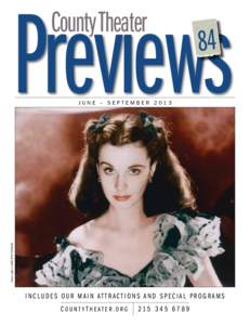 Previews County Theater 84  Vivien Leigh in GONE WITH THE WIND