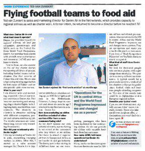 WORK EXPERIENCE TED VAN ZUNDERT  Flying football teams to food aid