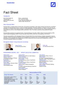 Fact Sheet Headquarter DEUTSCHE BANK AG Taunusanlage[removed]Frankfurt am Main Germany
