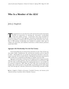 Journal of Economic Perspectives—Volume 12, Number 2—Spring 1998—Pages 211–222  Who Is a Member of the AEA?