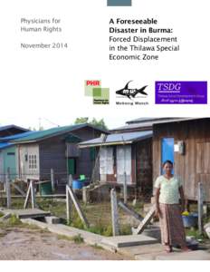 Physicians for Human Rights November 2014 A Foreseeable Disaster in Burma: