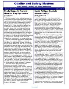 Quality and Safety Matters TCNJ Nursing’s Quality and Safety Newsletter Volume 3, Issue 1 October 2017