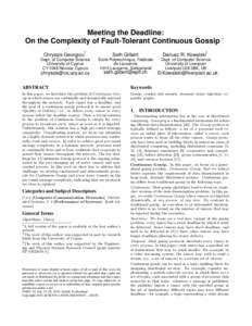 Meeting the Deadline: On the Complexity of Fault-Tolerant Continuous Gossip ∗ † Chryssis Georgiou