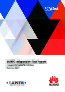 About EANTC  Introduction EANTC (European Advanced Networking Test Center) is internationally recognized as