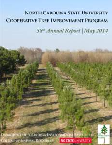 North Carolina State University Cooperative Tree Improvement Program 58th Annual Report | May[removed]Department of Forestry & Environmental Resources