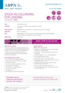 EDUCATION PROGRAMME13th-14th APRIL LONDON STOCK AS COLLATERAL FOR LENDING