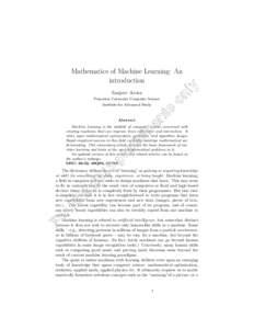 Mathematics of Machine Learning: An introduction Sanjeev Arora Princeton University Computer Science Institute for Advanced Study