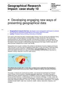 Geographical Research Impact: case study 10 Developing engaging new ways of presenting geographical data 