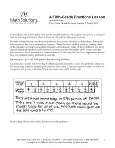 A Fifth-Grade Fractions Lesson by Kristina Kalb From Online Newsletter Issue Number 1, Spring 2001 Kristina Kalb, who teaches gifted third, fourth, and fifth graders in Flemington, New Jersey, is intrigued with the teach