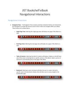 JIST Bookshelf eBook Navigational Interactions Navigational Interactions   Navigation Pane – The Navigation Pane contains seventeen individual buttons and interactions.