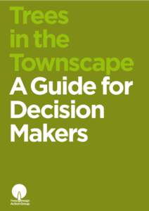 Trees in the Townscape A Guide for Decision Makers