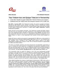 PRESS RELEASE  FOR IMMEDIATE RELEASE Tata Teleservices and Quippo Telecom in Partnership 